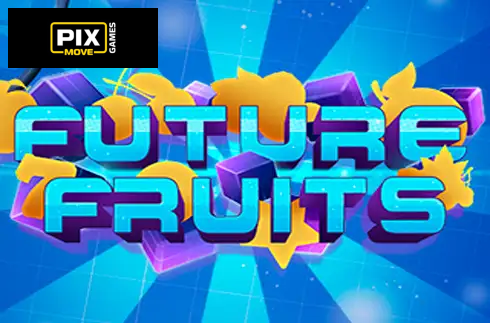 Future Fruits
